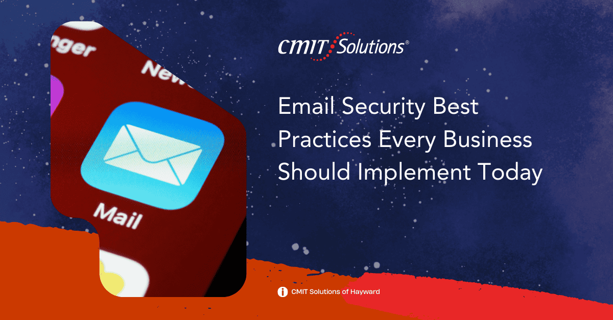 Email Security Best Practices Every Business Should Implement Today